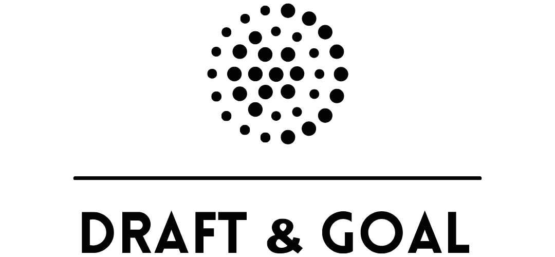 Draft & Goal