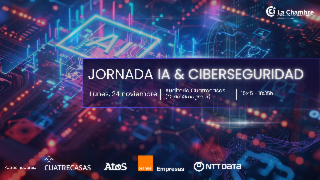 Jornada sobre Inteligencia Artificial y Ciberseguridad