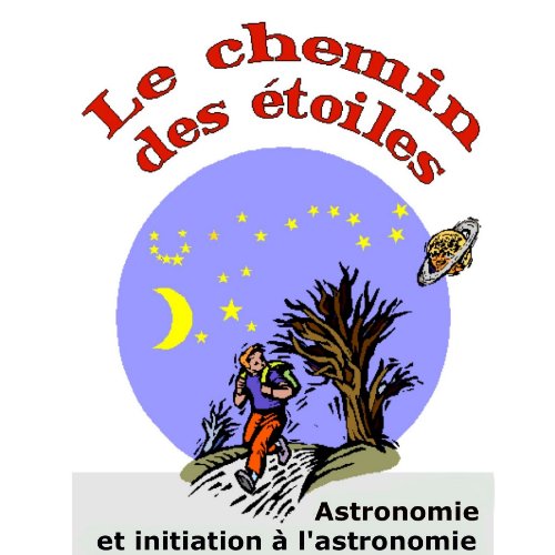 LE CHEMIN DES  ETOILES