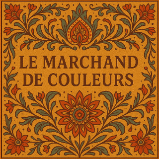 LE MARCHAND DE COULEURS