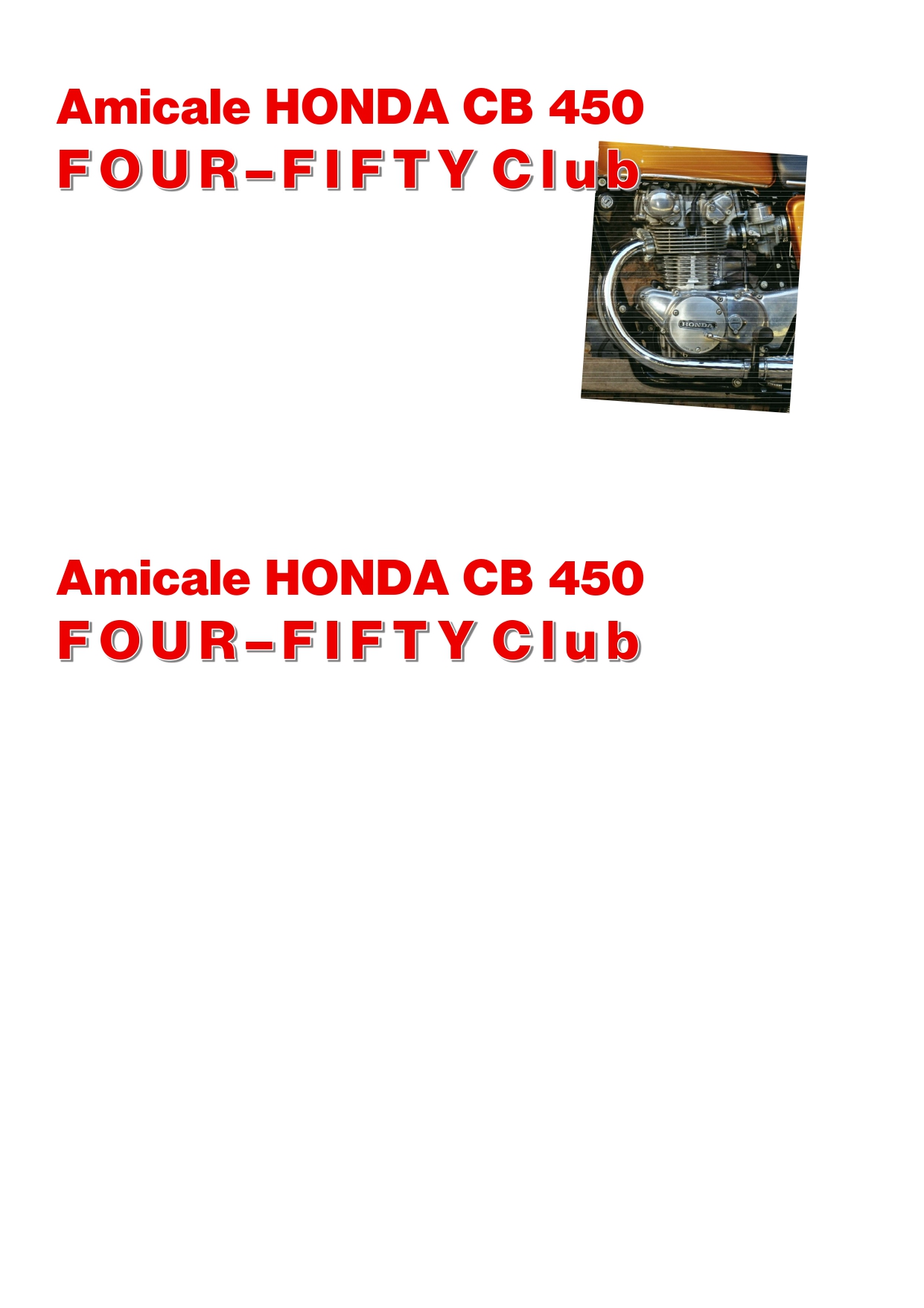 Amicale HONDA CB 450 - FOUR-FIFTY