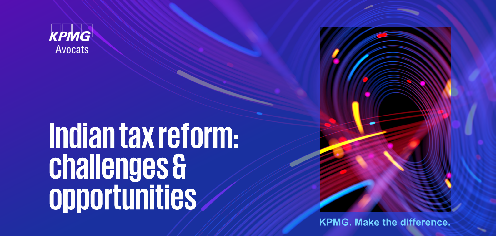 Webinar Indian tax reform : challenges & opportunities