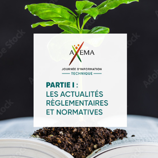 Partie I : Les actualités réglementaires et normatives