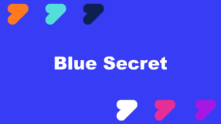 VIDÉO 6 : Blue Secret