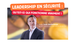 Leadership en sécurité : qu’est-ce qui fonctionne vraiment ?