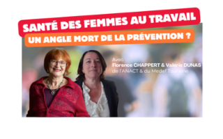 Santé des femmes au travail : un angle mort de la prévention ?