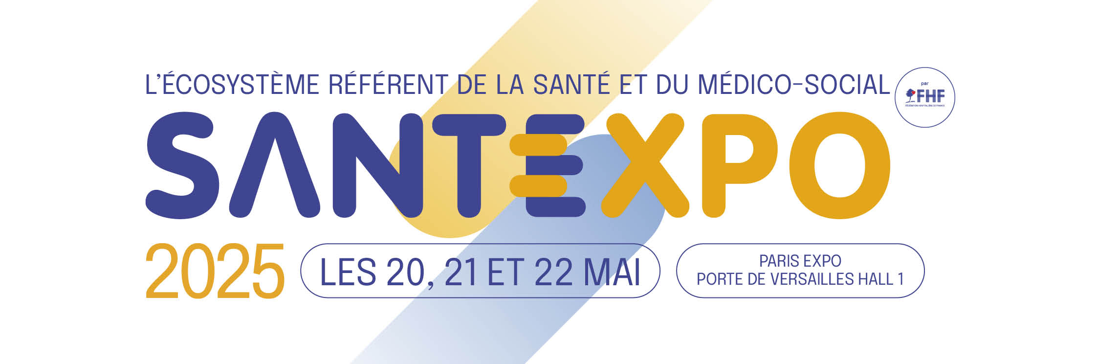 SANTEXPO 2025 L'ÉCOSYSTÈME RÉFÉRENT DE LA SANTÉ ET DU MÉDICO-SOCIAL