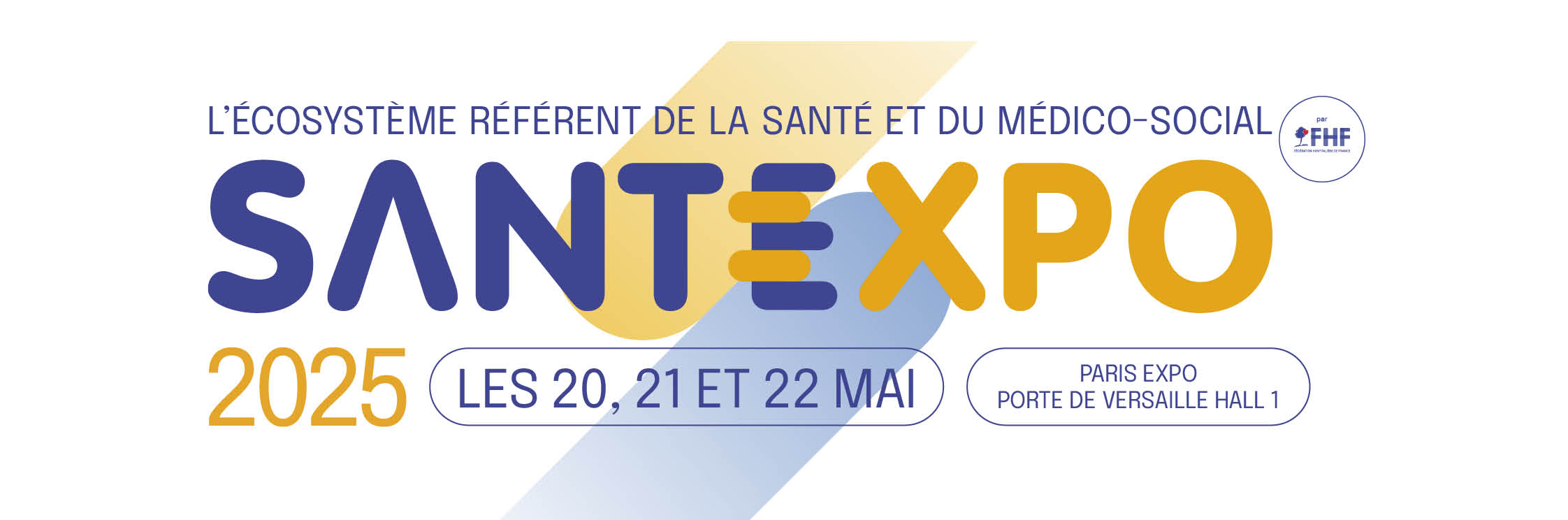 SANTEXPO 2025 L'ÉCOSYSTÈME RÉFÉRENT DE LA SANTÉ ET DU MÉDICO-SOCIAL